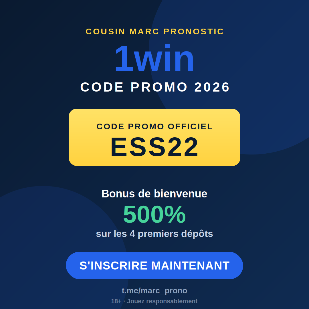 Affiche code promo 1win 2026 : ESS22 — Cousin Marc