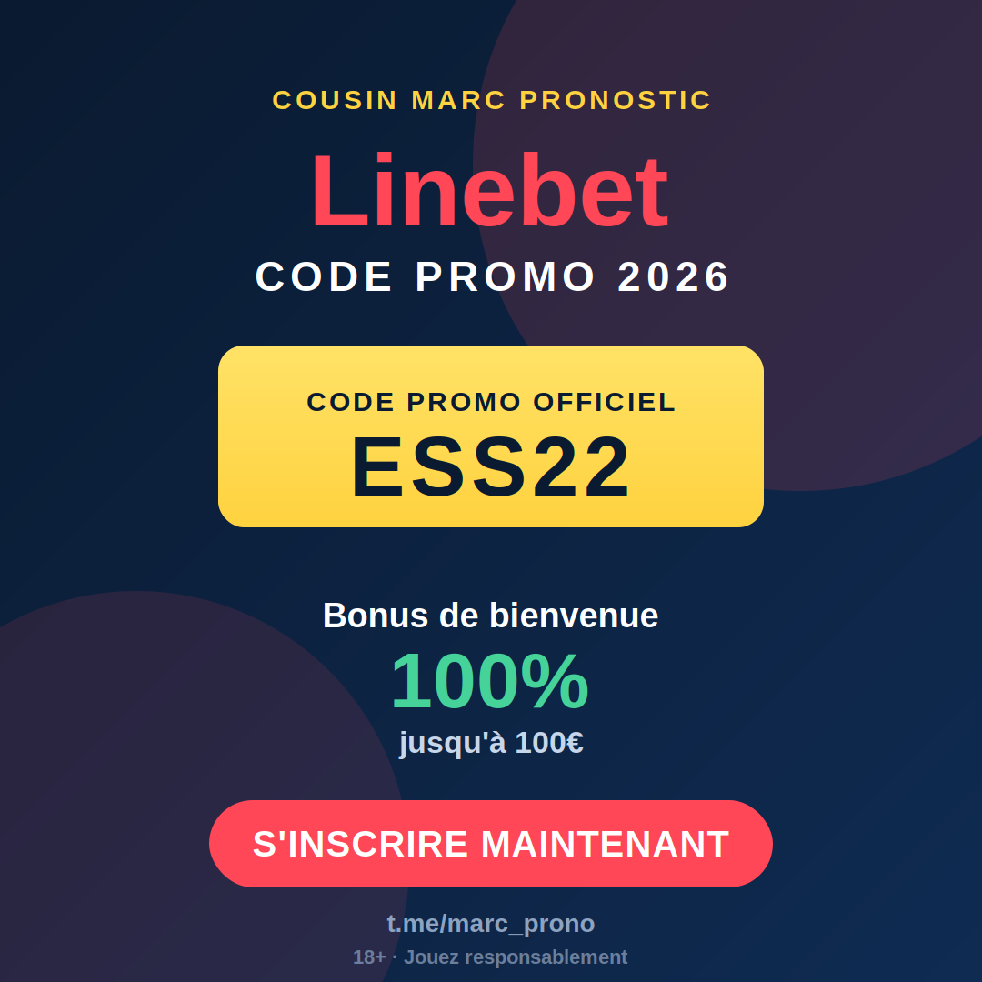 Affiche code promo Linebet 2026 : ESS22 — Cousin Marc