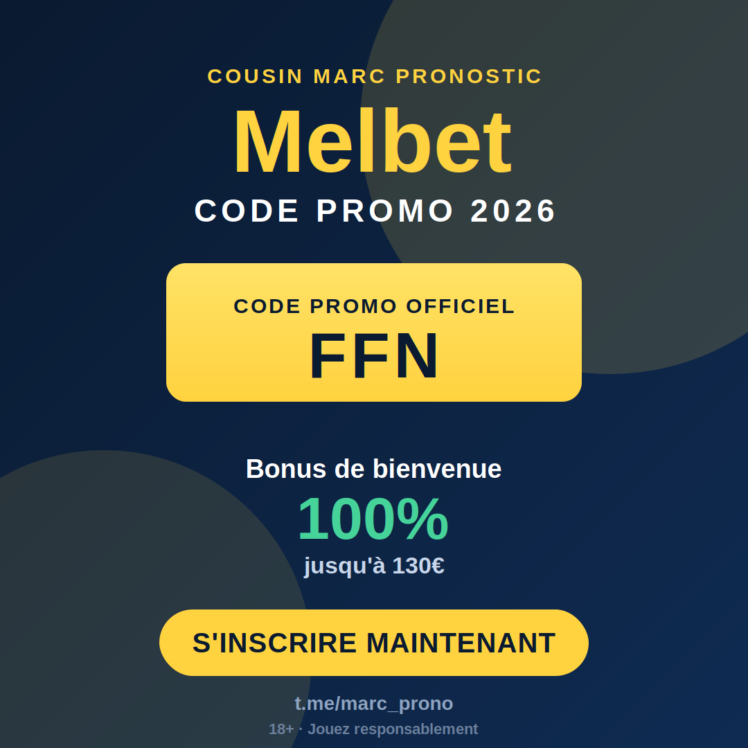 Melbet promo code 2026 poster: FFN — Cousin Marc